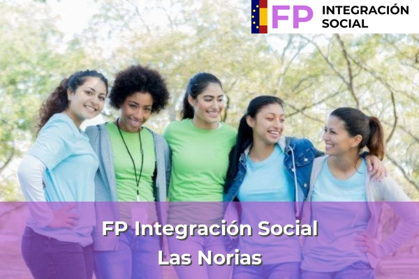 FP Integración Social en Las Norias