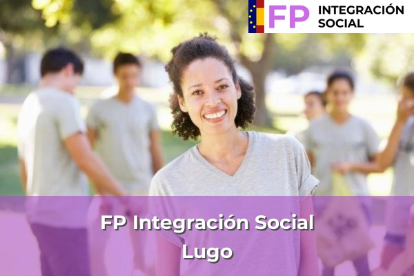 FP Integración Social en Lugo