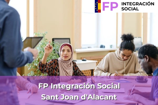 FP Integración Social en Rafal 78 FP Integración Social en Sant Joan d'Alacant
